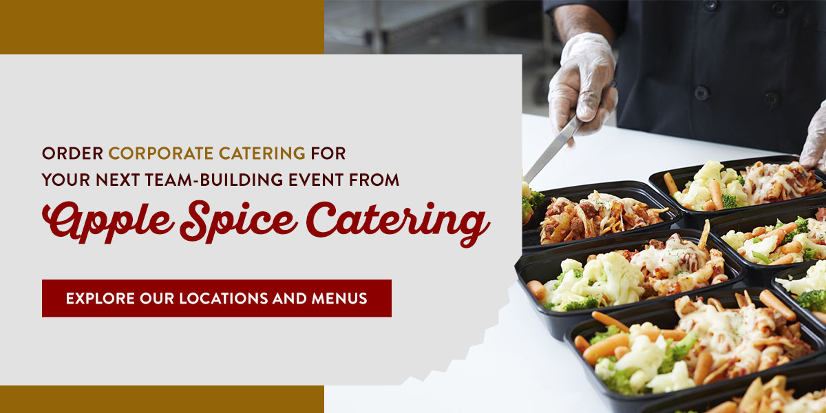 Order corporate catering for your next team-building event.